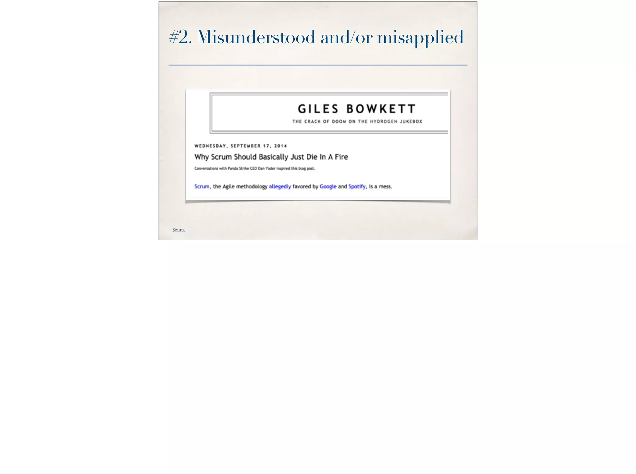 #2. Misunderstood and/or misapplied
Source
 