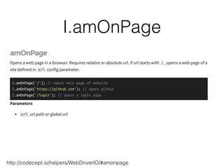 I.amOnPage
http://codecept.io/helpers/WebDriverIO/#amonpage
 
