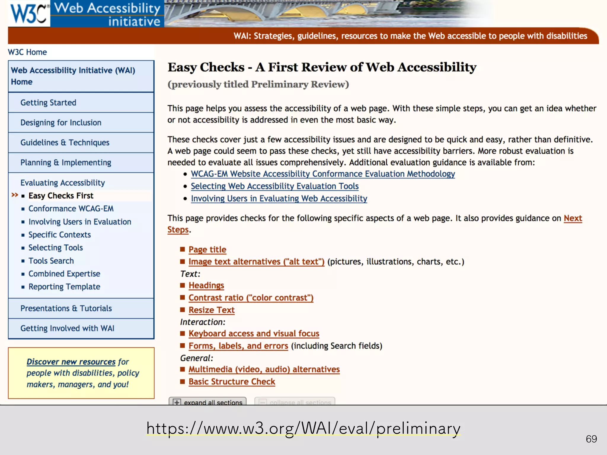 69
https://www.w3.org/WAI/eval/preliminary
 
