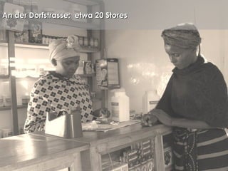 An der Dorfstrasse: etwa 20 StoresAn der Dorfstrasse: etwa 20 Stores
 