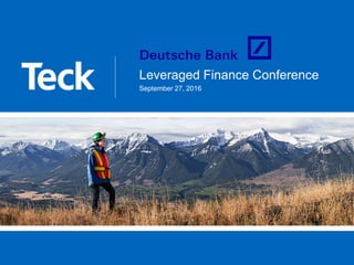 Leveraged Finance Conference
September 27, 2016
 