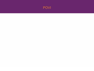 POVI
 