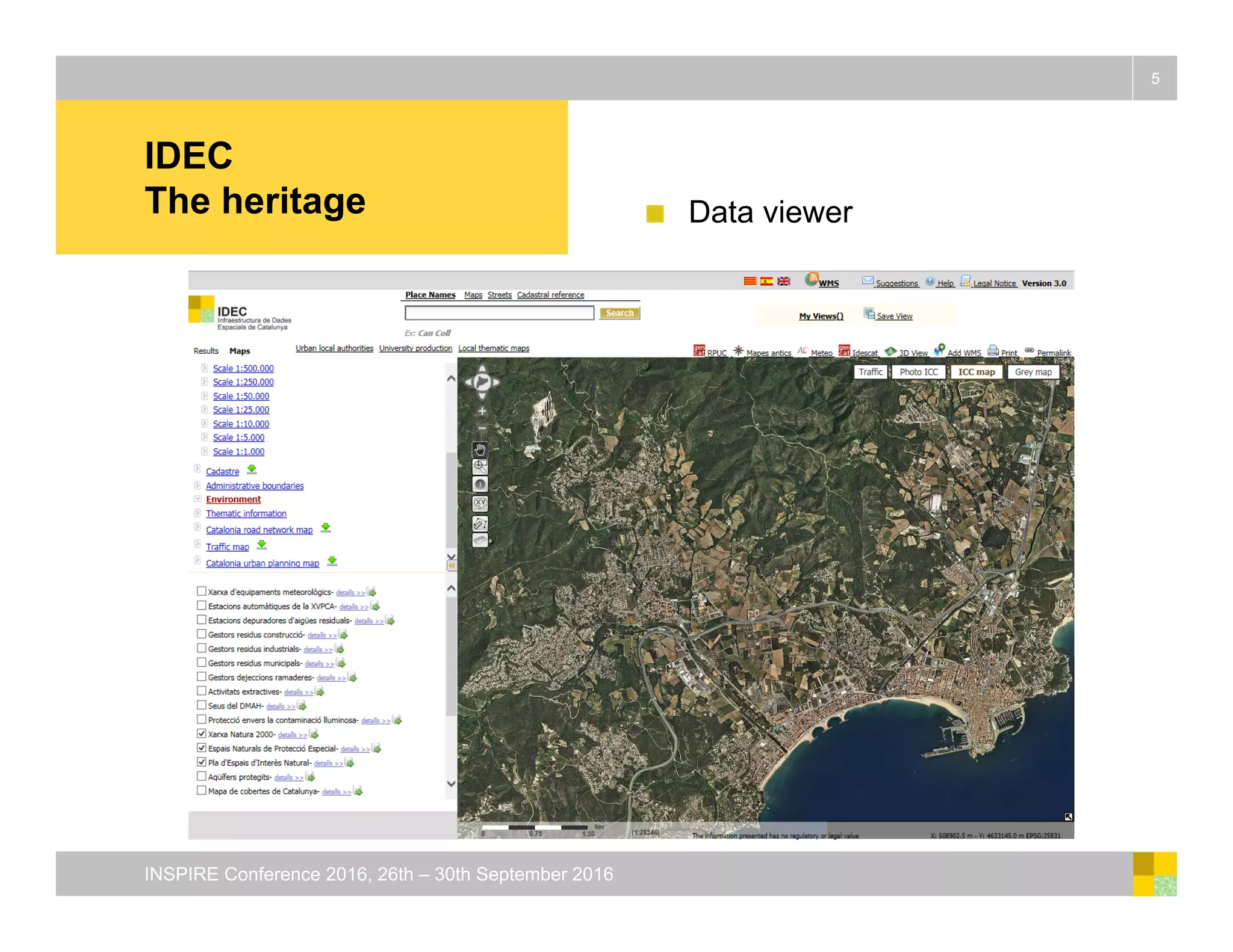 IDEC
The heritage
5
INSPIRE Conference 2016, 26th – 30th September 2016
Data viewer
 