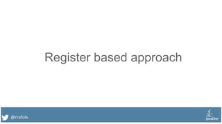 @rrafols
Register based approach
 