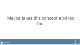 @rrafols
Maybe takes this concept a bit too
far...
 