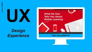 https://goo.gl/tbPvd5
UX
Design
Experience
LucianoSathler
 