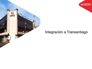 Integración a Transantiago
 