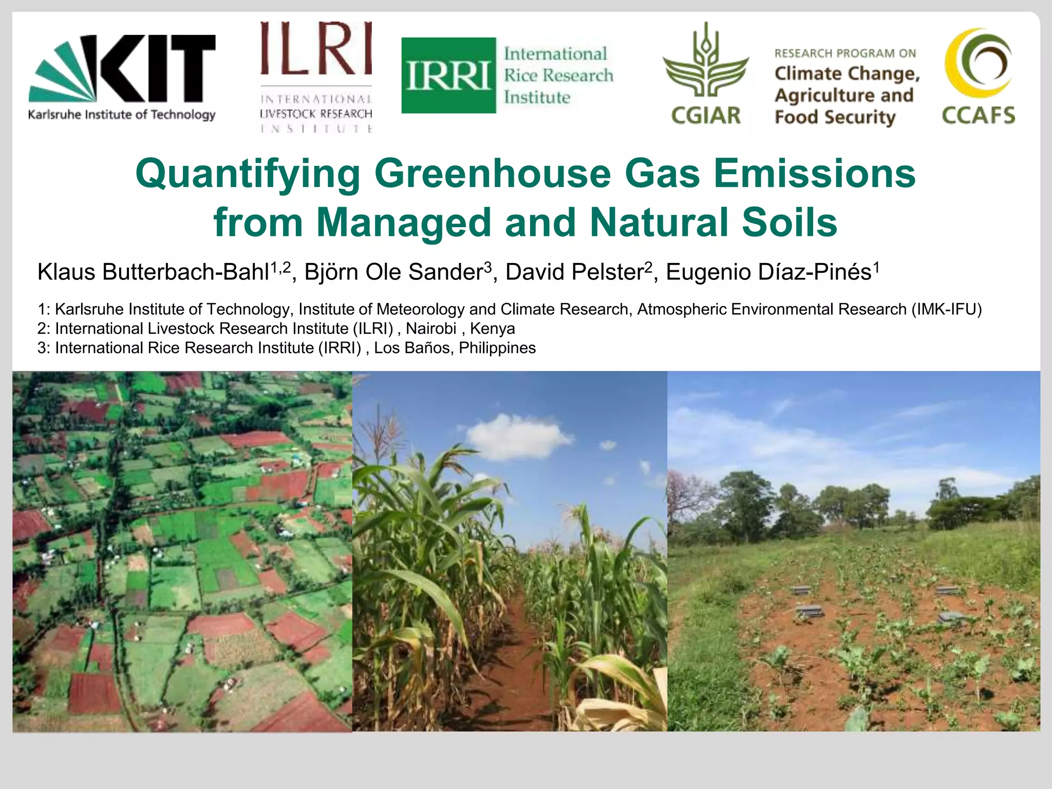 Quantifying Greenhouse Gas Emissions from Managed and Natural Soils | PPTX
