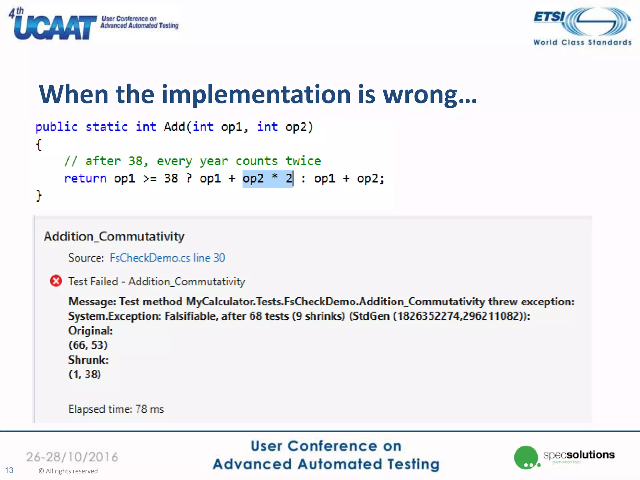 When the implementation is wrong…
13 © All rights reserved
 