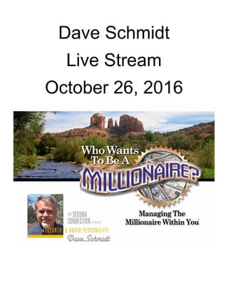 Dave Schmidt
Live Stream
October 26, 2016
 