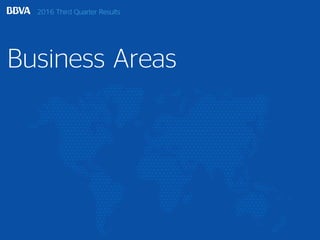 2016 Third Quarter Results
Business Areas
 