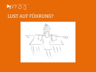LUST AUF FÜHRUNG?
 
