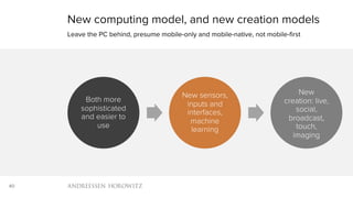 40
Both more
sophisticated
and easier to
use
New sensors,
inputs and
interfaces,
machine
learning
New
creation: live,
social,
broadcast,
touch,
imaging
New computing model, and new creation models
Leave the PC behind, presume mobile-only and mobile-native, not mobile-first
 