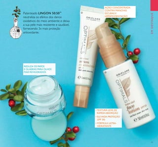 11
EMDESTAQUE
Patenteado LINGON 50:50™
neutraliza os efeitos dos danos
oxidativos do meio ambiente e deixa
a sua pele mais resistente e saudável,
fornecendo 3x mais proteção
antioxidante.



AÇÃO CONCENTRADA
CONTRA MANCHAS
ESCURAS E
HIPERPIGMENTAÇÃO
REDUZA OS PAPOS
E OLHEIRAS PARA OLHOS
MAIS REVIGORADOS
• TEXTURA LEVE, DE
RÁPIDA ABSORÇÃO
• ELEVADA PROTEÇÃO
(SPF 30)
• FÓRMULA ULTRA-
HIDRATANTE
 