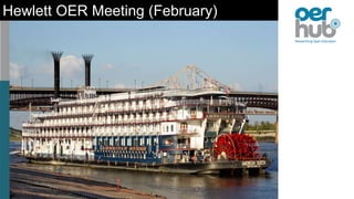 Hewlett OER Meeting (February)
 