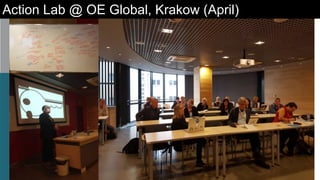 Action Lab @ OE Global, Krakow (April)
 