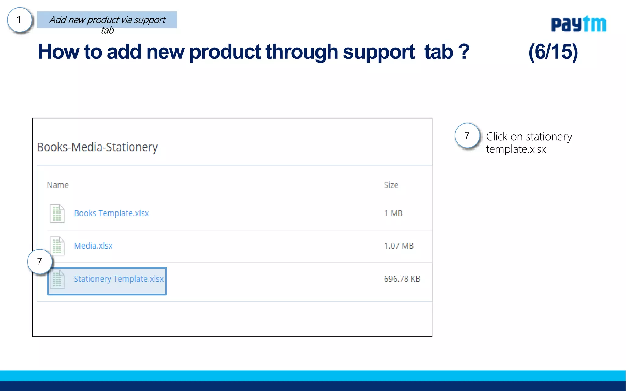 Click on stationery
template.xlsx
How to add new product through support tab ?
7.
7
 