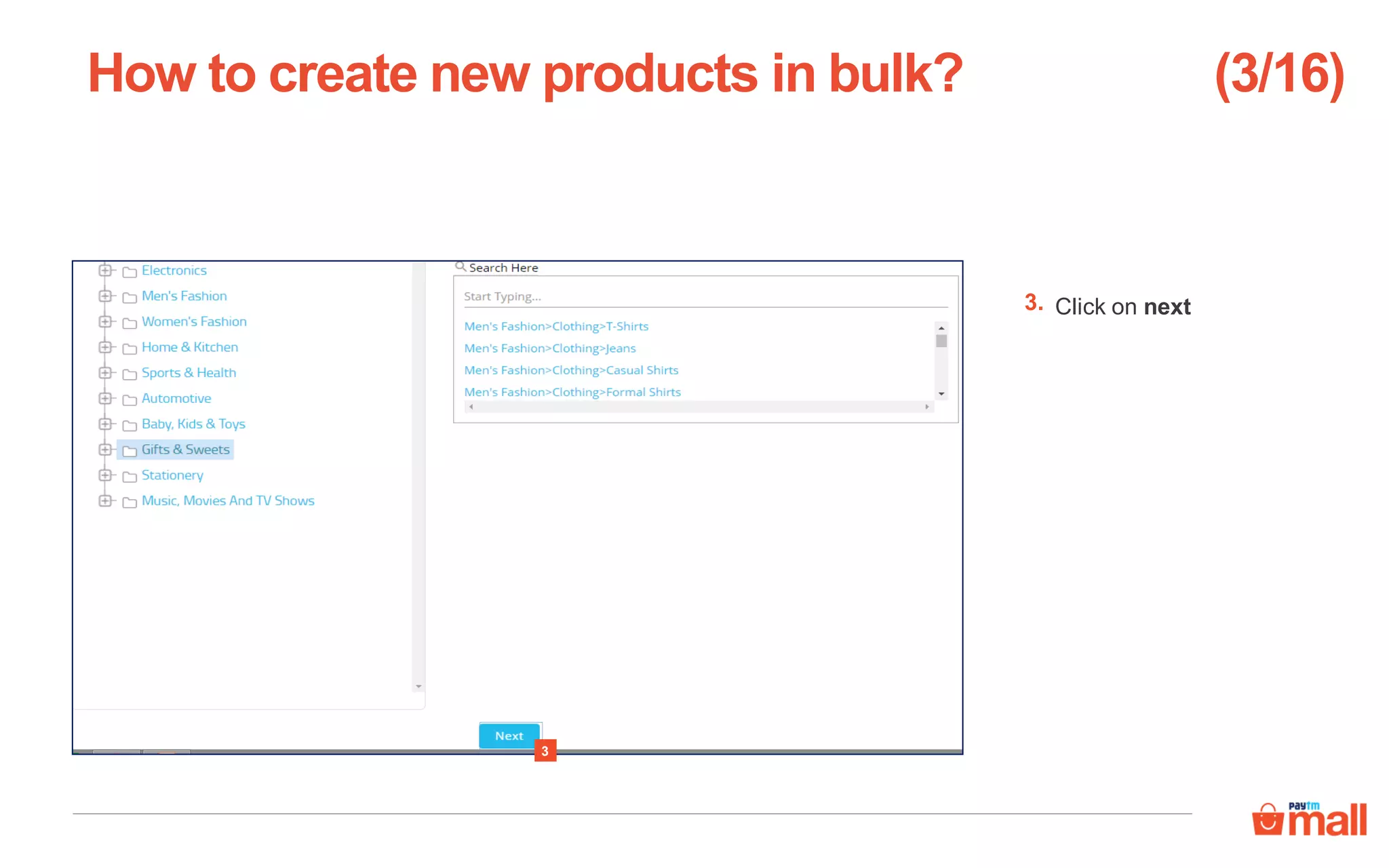Click on next
How to create new products in bulk?
3
3.
(3/16)
 