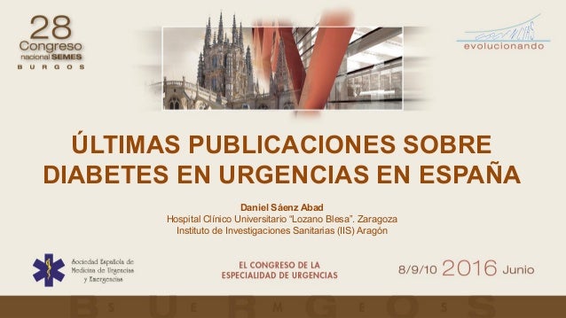ÚLTIMAS PUBLICACIONES SOBRE DIABETES EN URGENCIAS EN ESPAÑA ÚLTIMAS PUBLICACIONES SOBRE DIABETES EN URGENCIAS EN ESPAÑA