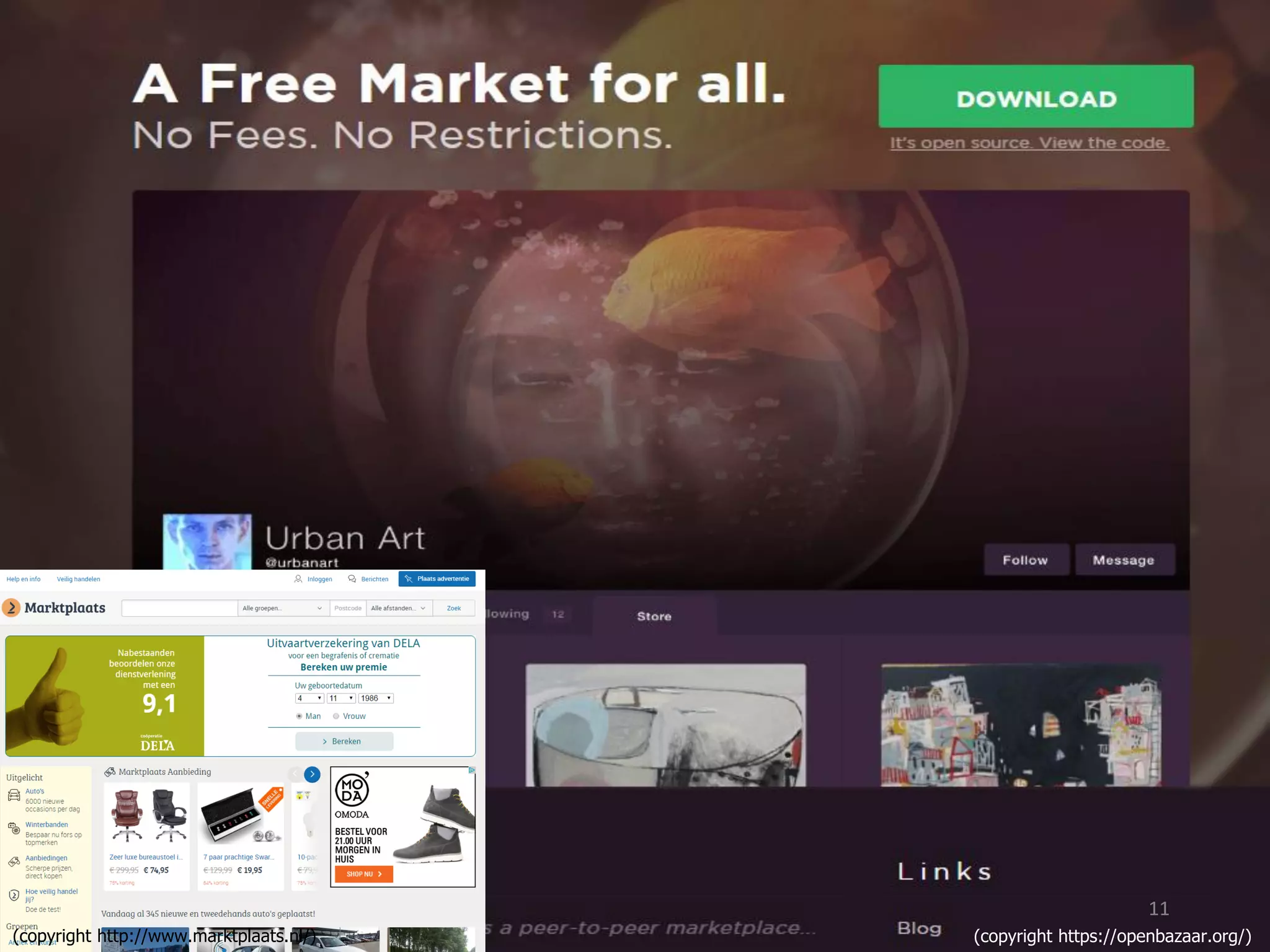 11
(copyright http://www.marktplaats.nl/) (copyright https://openbazaar.org/)
 