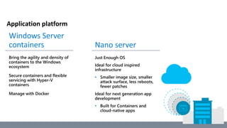 Application platform
•
•
 