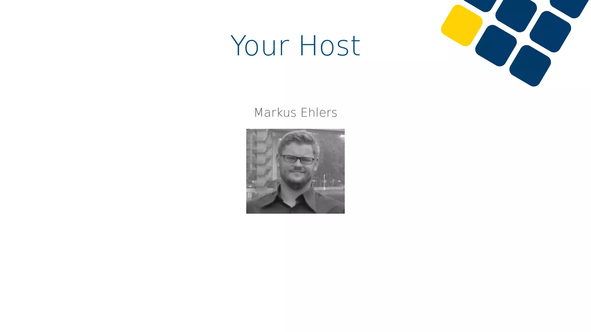 Your Host
Markus Ehlers