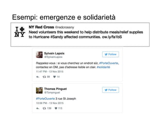 Esempi: emergenze e solidarietà
58
 