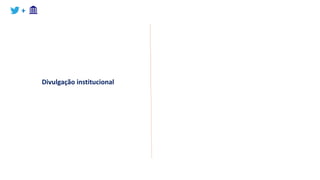 +
Divulgação institucional
 
