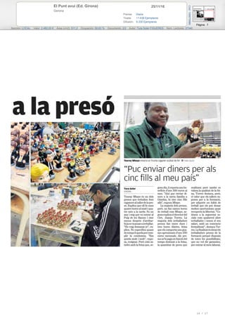 25/11/16El Punt avui (Ed. Girona)
Gerona
Prensa: Diaria
Tirada: 11.438 Ejemplares
Difusión: 9.335 Ejemplares
Página: 7
Sección: LOCAL Valor: 2.482,00 € Área (cm2): 511,2 Ocupación: 50,63 % Documento: 2/2 Autor: Tura Soler FIGUERES Núm. Lectores: 37340
Cód:106675986
14 / 17
 