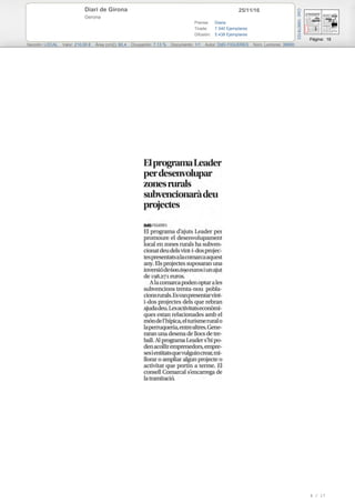 25/11/16Diari de Girona
Gerona
Prensa: Diaria
Tirada: 7.540 Ejemplares
Difusión: 5.438 Ejemplares
Página: 16
Sección: LOCAL Valor: 210,00 € Área (cm2): 60,4 Ocupación: 7,13 % Documento: 1/1 Autor: DdG FIGUERES Núm. Lectores: 39000
Cód:106678103
6 / 17
 