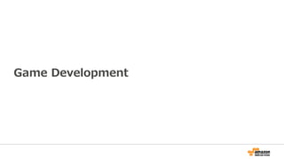 Game Development
 