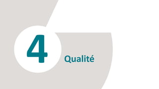 4 Qualité
 