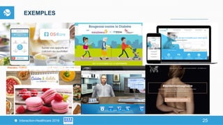 25Interaction-Healthcare 2016 25
EXEMPLES
 