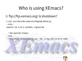 Who is using XEmacs?Who is using XEmacs?Who is using XEmacs?Who is using XEmacs?Who is using XEmacs?
☆ ftp://ftp.xemacs.or...