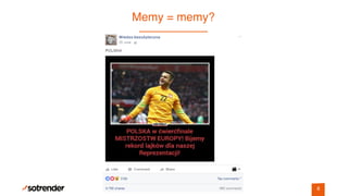 Memy = memy?
8
 