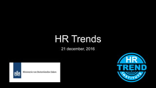 HR Trends
21 december, 2016
 