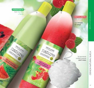 87
CIENCIANATURALSUECASIENTELANATURALEZA
HIDRATANTE
Con AloeVera
y Sandía
EXFOLIANTE
Con aroma a Menta
y Frambuesa
que energiza
tu cuerpo
Se recomienda
cambiar la esponja
cada 3 meses.
 

 