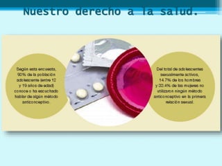Nuestro derecho a la salud.
 