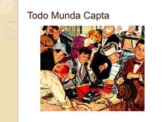 Todo Munda Capta
 