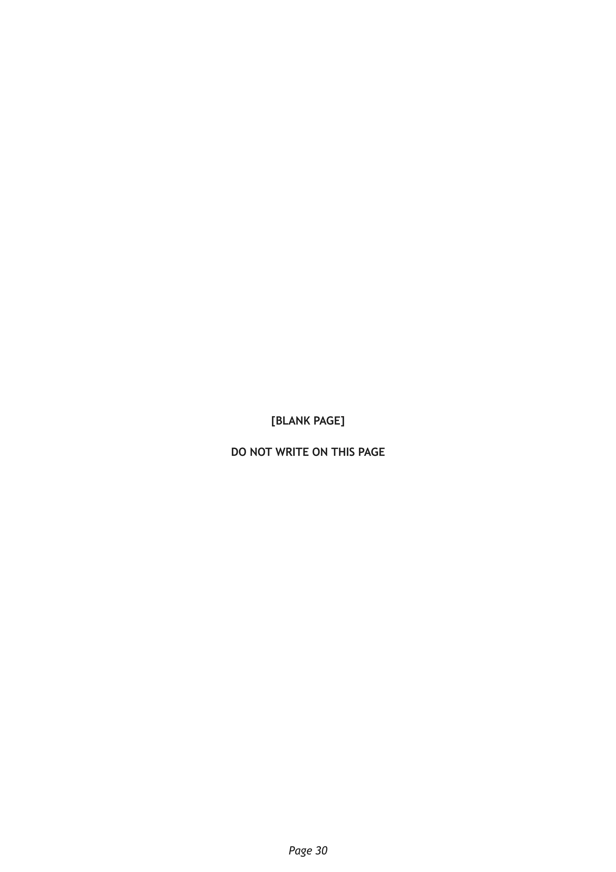 Page 30
[BLANK PAGE]
do not write on this page
 