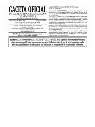 AÑO CXLIII - MES XI	 	 Número 40.974
Caracas, jueves 25 de agosto de 2016
 