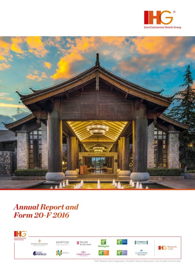 Intercontinental Hotels Group Ihg Annual Report And Form 20 F 2016