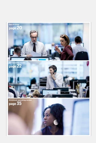 Divisional operating review
page 35
Our strategy
page 20
Our business model
page 22
 