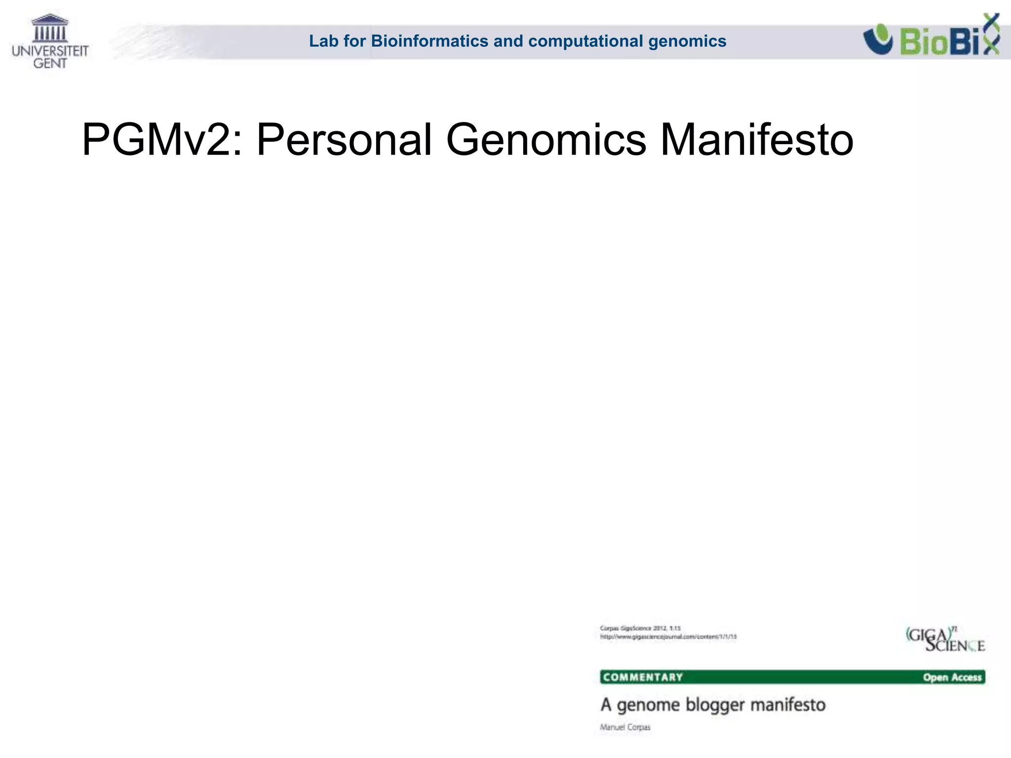 Lab for Bioinformatics and computational genomics
PGMv2: Personal Genomics Manifesto
 