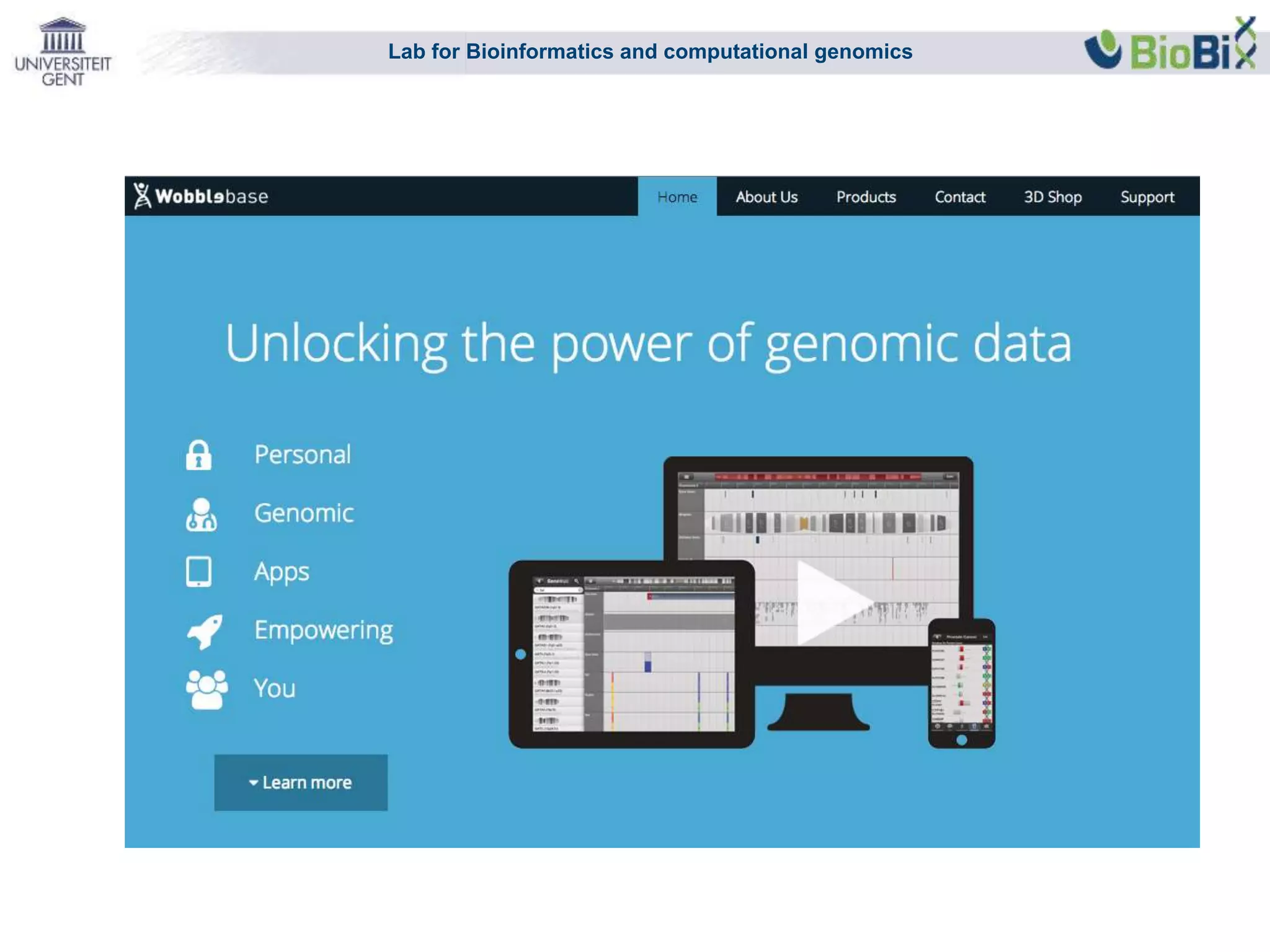 Lab for Bioinformatics and computational genomics
 