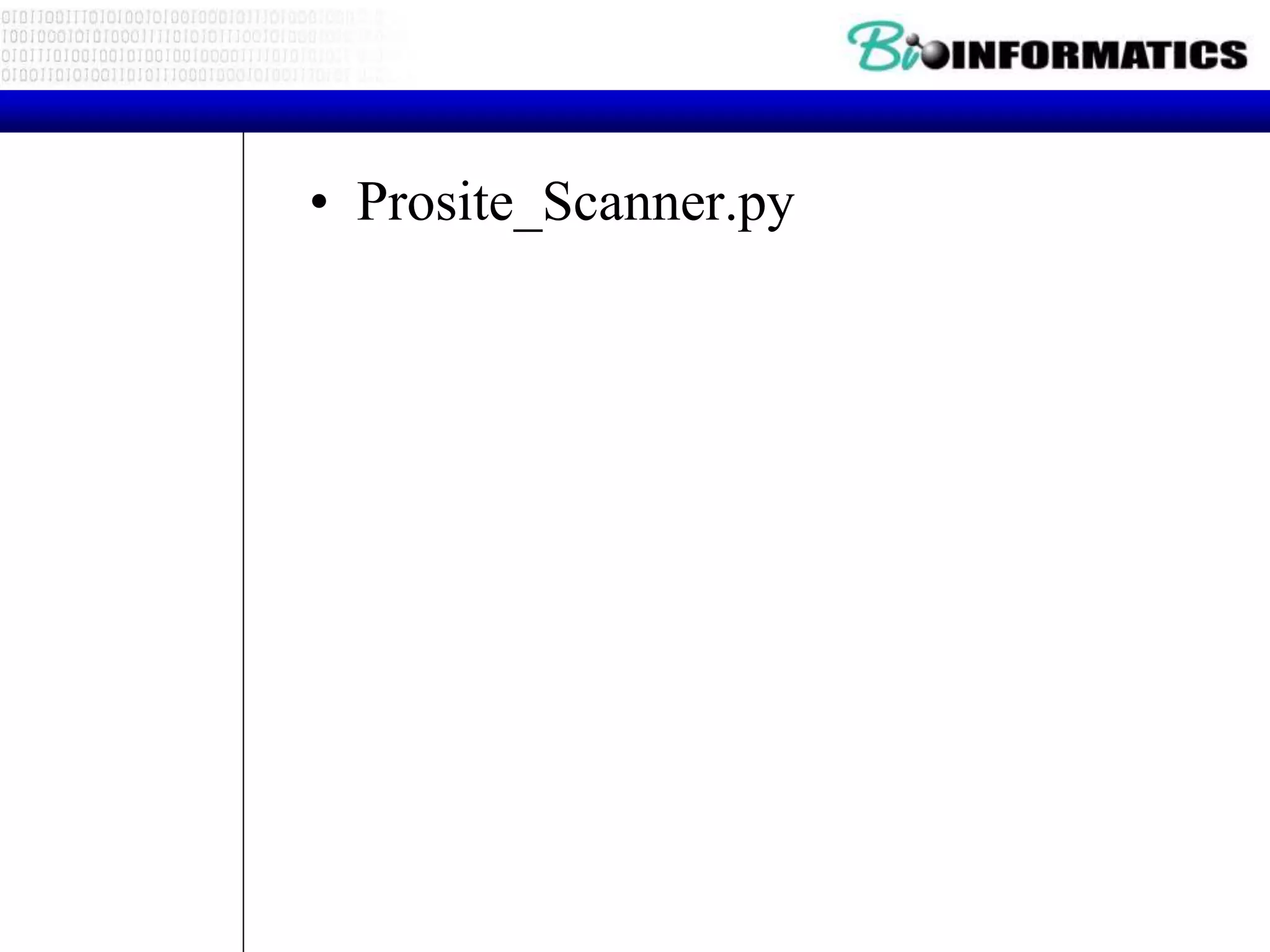 • Prosite_Scanner.py
 