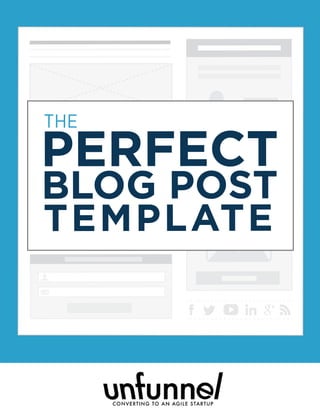 Digital Marketer Increase Engagement Series
THE
PERFECT
BLOG POST
TEMPLATE
 