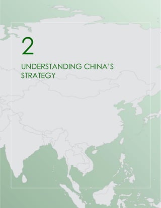 OFFICE OF THE SECRETARY OF DEFENSE
Annual Report to Congress: Military and Security Developments Involving the People’s Republic of China
40
2
UNDERSTANDING CHINA’S
STRATEGY
 