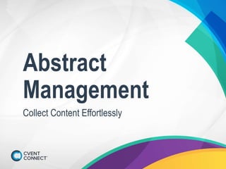 Abstract
Management
Collect Content Effortlessly
 