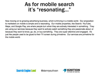 As for mobile search
it’s “resonating…”
 
